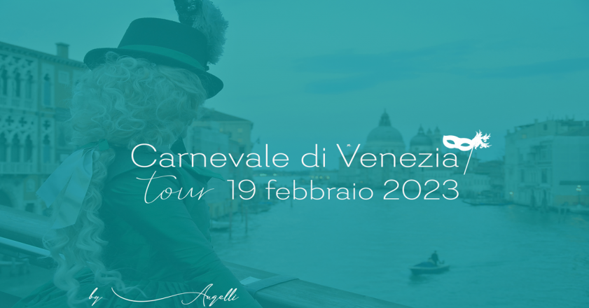 Carnevale di venezia | tour 19 febbraio 2023
